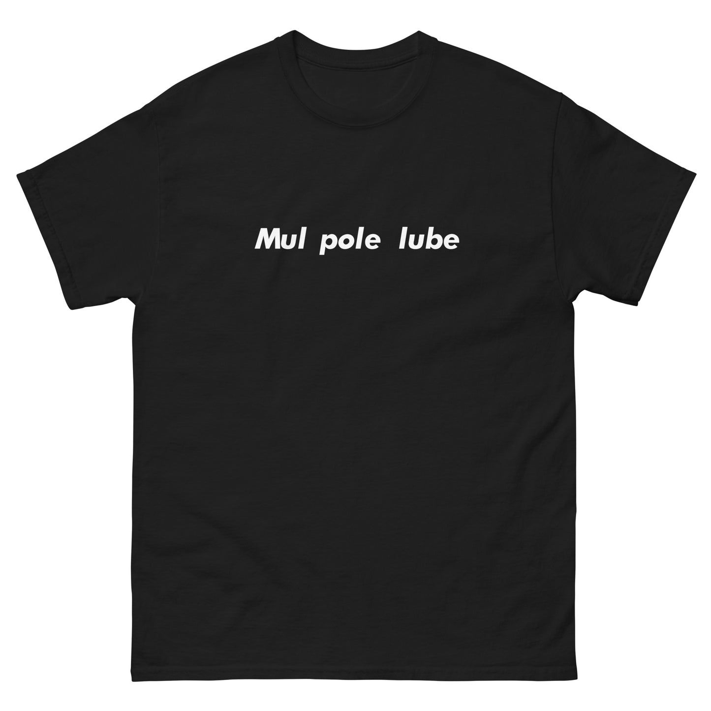 Mul pole lube