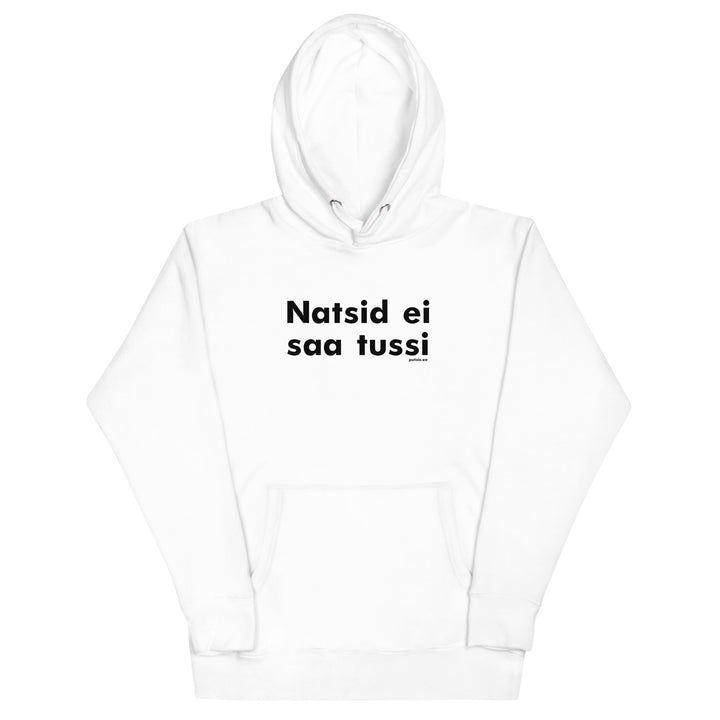 Natsid ei saa tussi VALGE Pusa